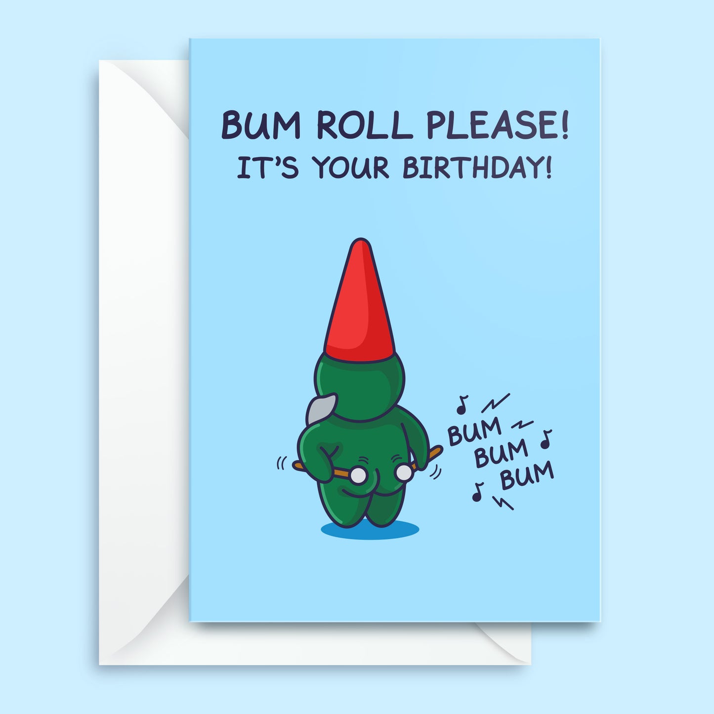 Bum Roll Please - Funny Birthday Card - For Him