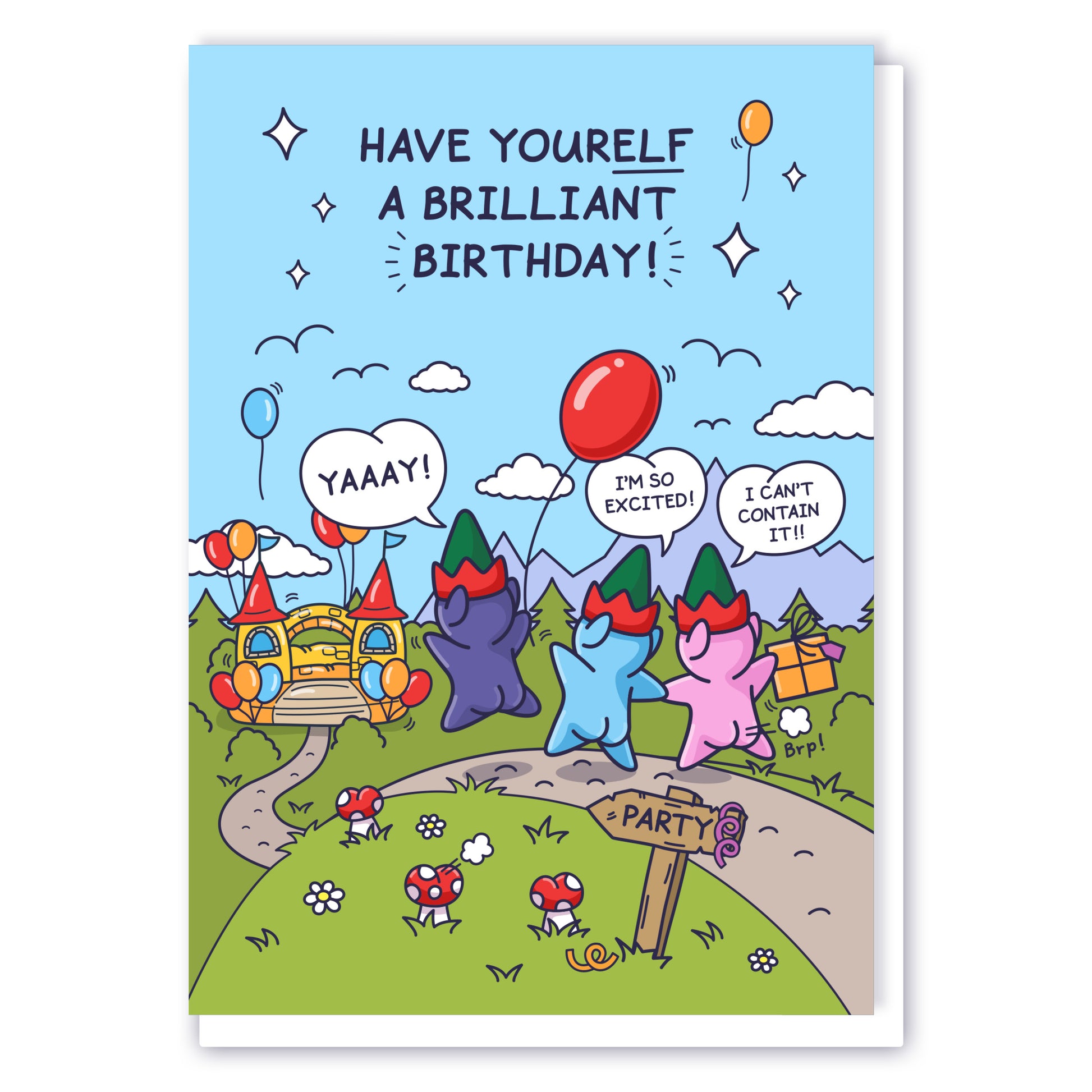 Three cheeky elves are super excited for their bouncy castle party and are running with balloons and presents! The punny caption reads 'Have Yourelf a Brilliant Birthday!'
