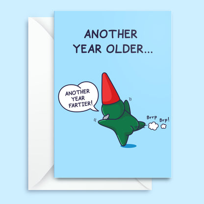 Another Year Older - Funny Birthday Card for Him - Cheeky Farting Gnome