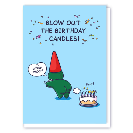 A cheeky green gnome is blowing out birthday candles with a fart. The caption reads 'Blow out the Birthday Candles!'