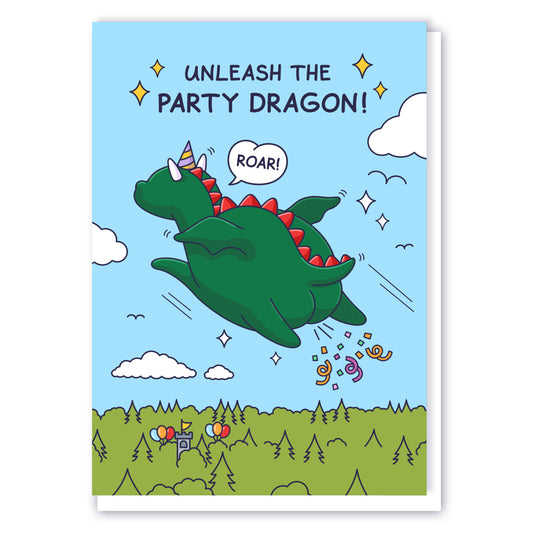This birthday card features a dragon flying off with confetti shooting out. There are party balloons on a castle and the dragon is wearing a party hat. The caption reads 'Unleash the Party Dragon!' and the dragon is Roaring!