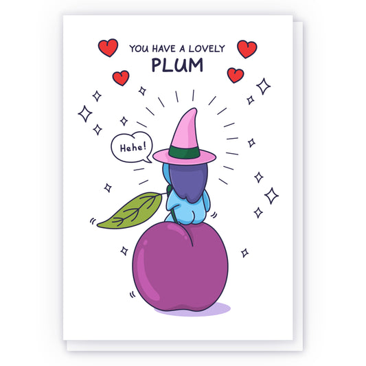 A cheeky Witch is perched on a huge plum and giggling. The title is surrounded with hearts and reads 'You have a Lovely Plum'.