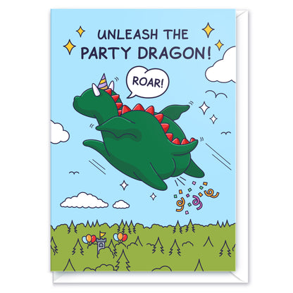 This birthday card features a dragon flying off with confetti shooting out. There are party balloons on a castle and the dragon is wearing a party hat. The caption reads 'Unleash the Party Dragon!' and the dragon is Roaring!