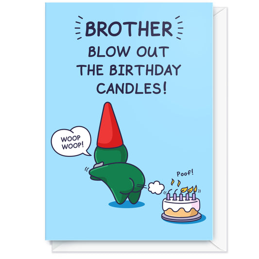 Front of the greeting card of a Birthday card with cartoon character blowing out candles on a cake, text 'Brother blow out the birthday candles!', on a blue background.