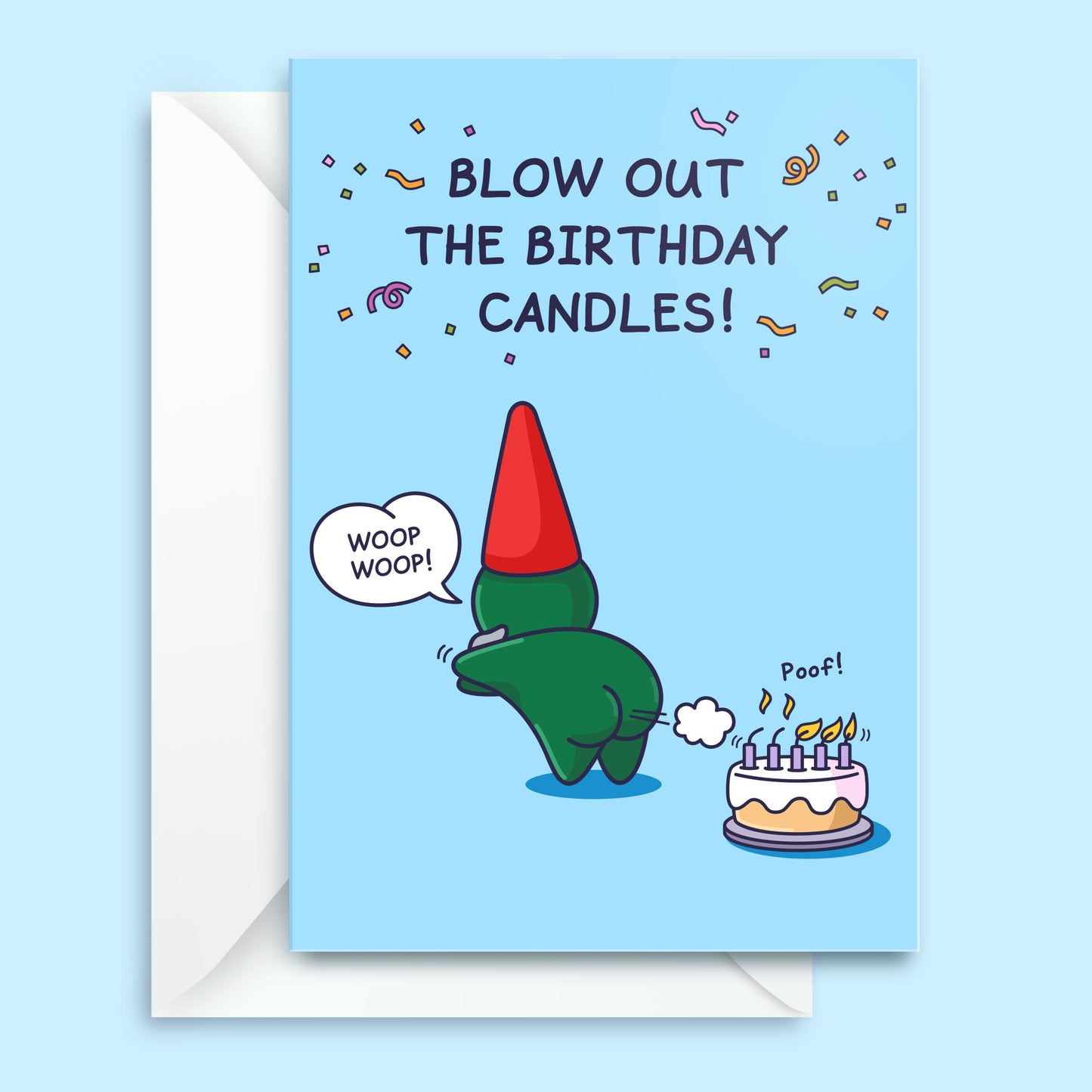 Funny Birthday Card - For Him - Blow Out the Birthday Candles