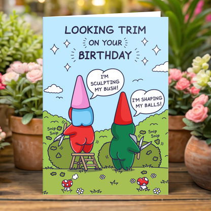 Funny Birthday Card - Trimming Her Bush and His Balls - Garden Gnomes