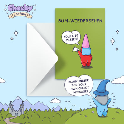 Funny Leaving Card - Bum-wiedersehen - Cheeky Legends Gnome