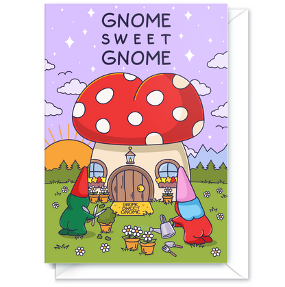 Gnome Sweet Gnome - Cute New Home Card - Cheeky Garden Couple
