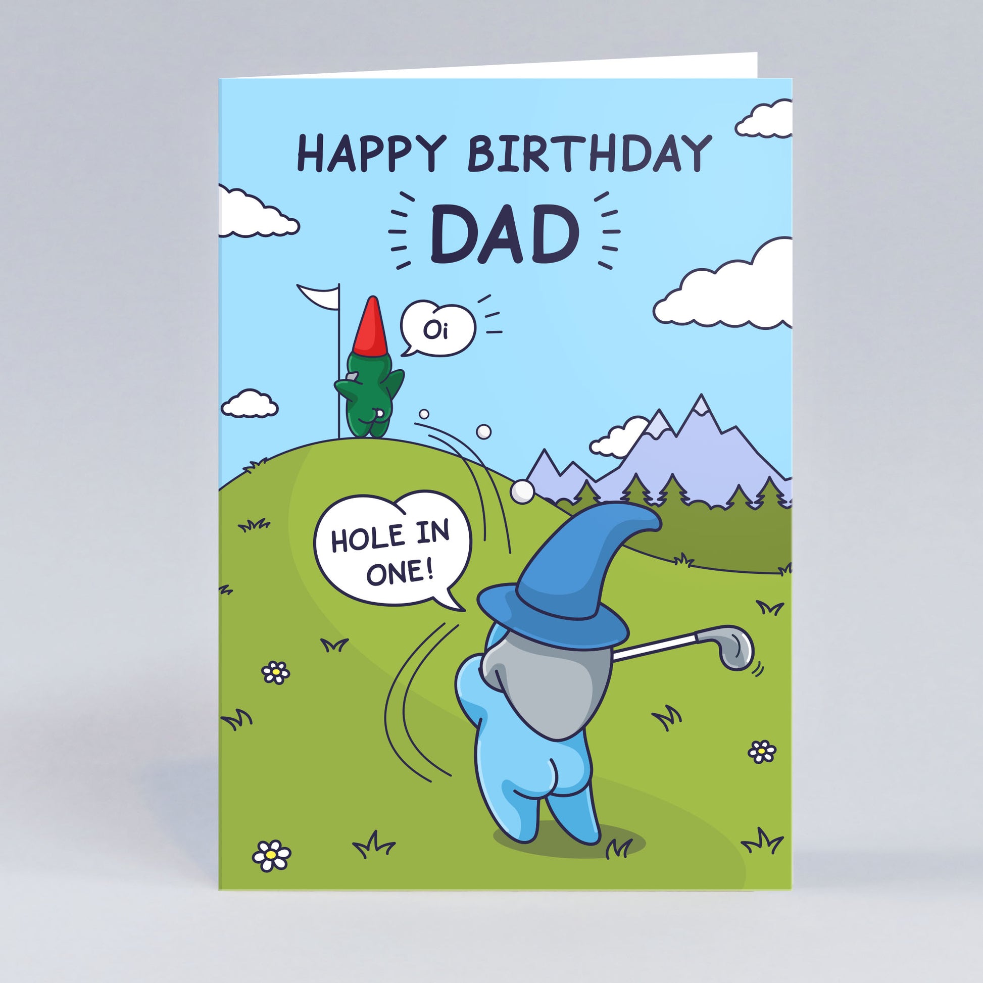 This funny greeting card features a Wizard swinging a golf ball and landing in the bum cheeks of a Gnome who is holding a golf flag on the green. The caption reads 'Hole in One' and the Gnome is shouting 'Oi!'