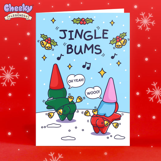 Funny Christmas card with cute gnomes swinging bells around. It's a pun on Jingle Bells with the caption 'Jingle Bums'