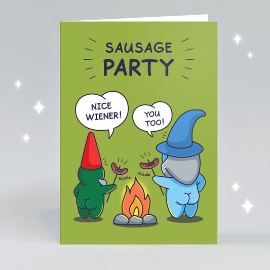 A gnome and a wizard are cooking sausages over a fire saying 'Nice wiener!', 'You too!' Hilarious greeting card caption reads 'Sausage Party!'