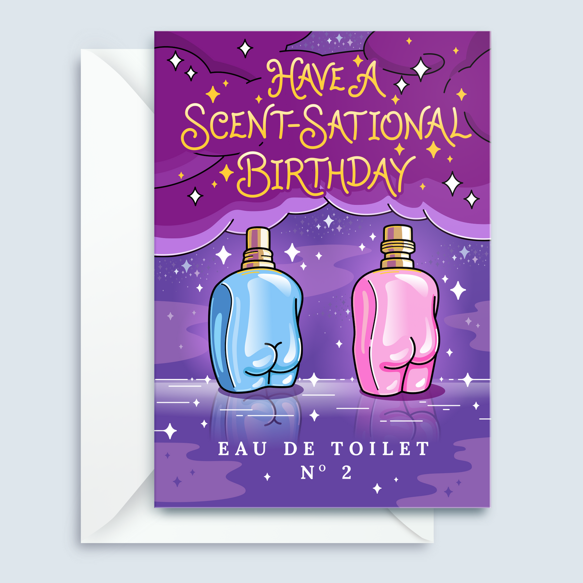 A novelty birthday card with a white envelope, featuring a purple illustrated background with the text 'HAVE A SCENT-SATIONAL BIRTHDAY' and 'EAU DE TOILET N° 2'. Two cartoon perfume bottles shaped like rear pockets are shown, one light blue and one pink, with sparkles and stars throughout.