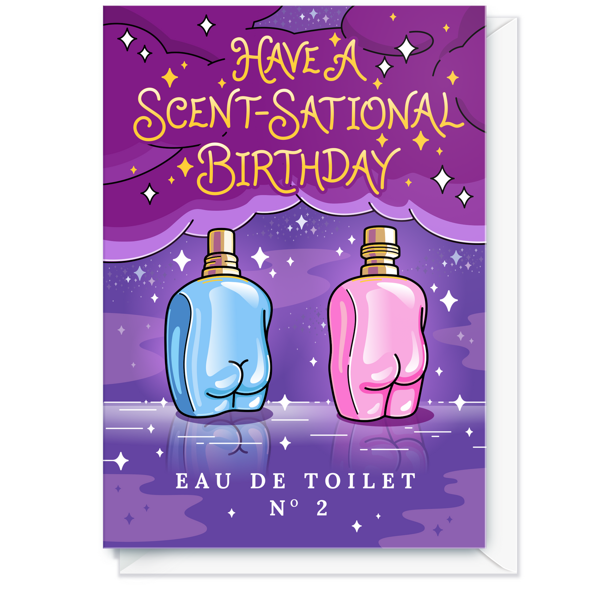 A novelty greeting card with a purple cartoon background, two rear-view perfume bottles (one blue, one pink), and the text 'HAVE A SCENT-SATIONAL BIRTHDAY' and 'EAU DE TOILET N° 2'. A white envelope is partially visible behind the card.