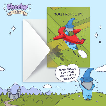 You Propel Me - Funny Love Card - Birthday, Valentines day, Anniversary, Mother's Day