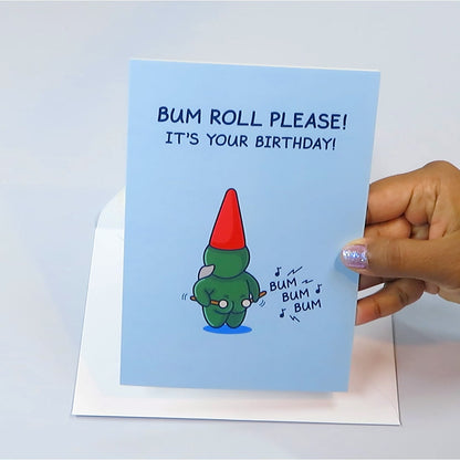 Bum Roll Please - Funny Birthday Card - For Him